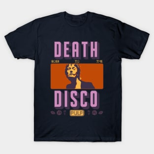 Death Goes To The Disco - PULP T-Shirt